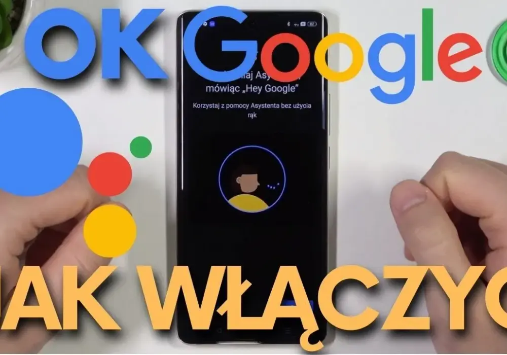 Jak włączyć Ok Google: 5 prostych kroków dla każdego Androida